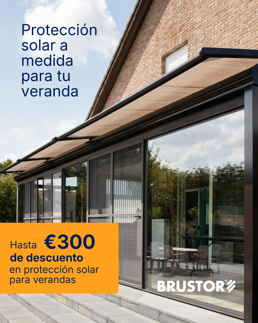 Protección solar para veranda Brustor con hasta 300 euros de descuento