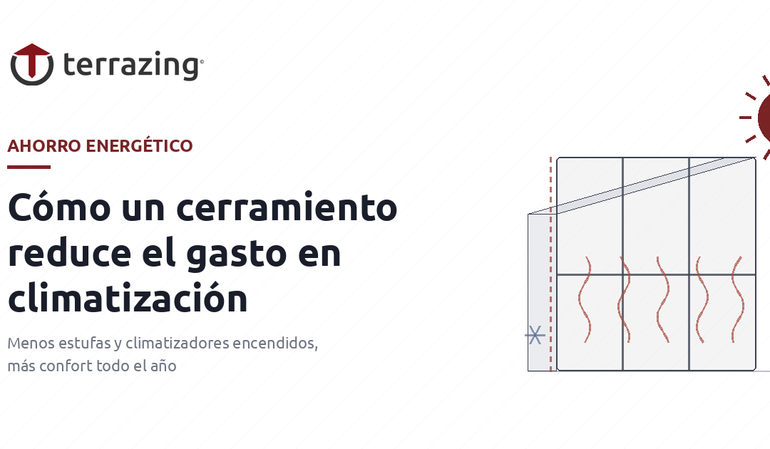 Ahorro energético en terrazas: cómo un cerramiento reduce el gasto en climatización