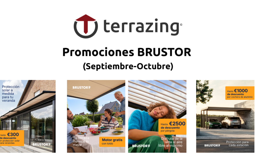 Terrazing, distribuidor oficial de Brustor: Ya están disponibles las ofertas de septiembre y octubre